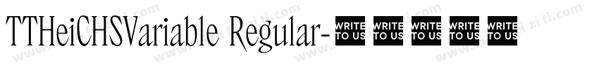 TTHeiCHSVariable Regular字体转换